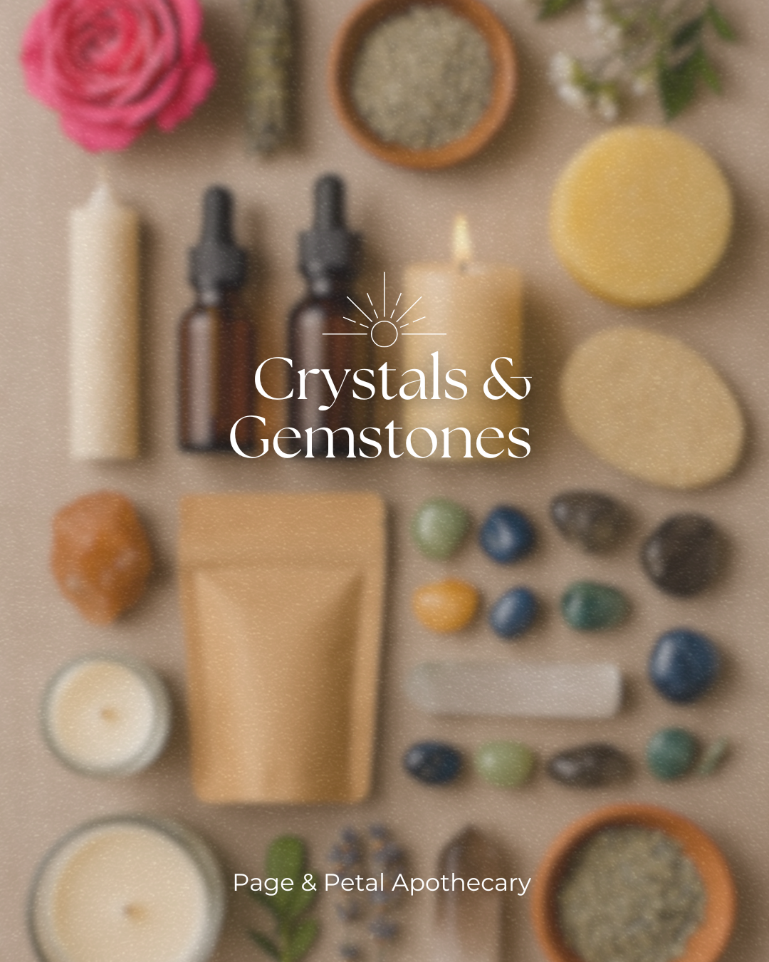 Crystals & Gemstones - Page and Petal Apothecary